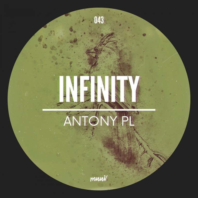 Antony PL – Infinity [MUV043]